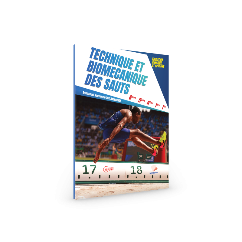 Technique et biomecanique des Sauts 6ème/4ème/3ème/2nde/Tle