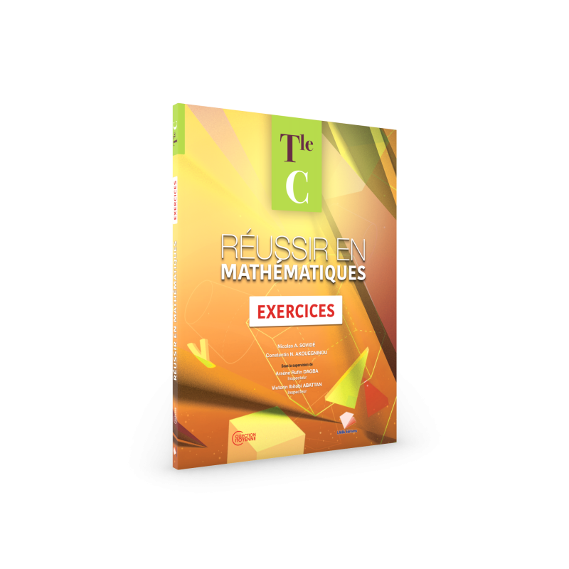 Réussir en Mathématique Tle C2 exercice